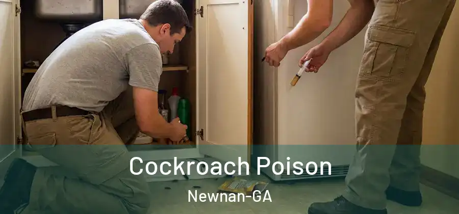 Cockroach Poison Newnan-GA